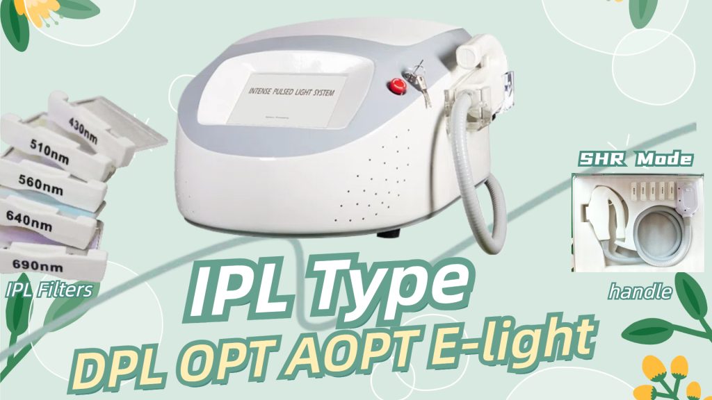 DPL and POT including E light are all IPL machines